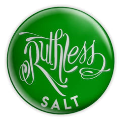 Ruthless Salt